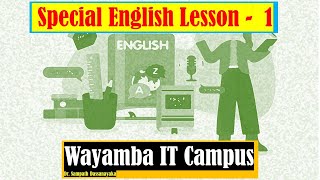 17 Lesson 17 Special English Lesson 1 25 08 2024 [upl. by Thormora992]