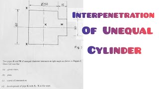 INTERSECTION OF UNEQUAL CYLINDER IN  TECHNICAL DRAWING  ENGINEERING DRAWING [upl. by Maples]