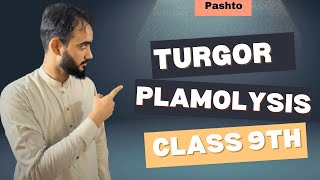 Turgor and Plasmolysis  Class 9th Biology  Pashto  Basharat Ali Lectures [upl. by Warchaw865]