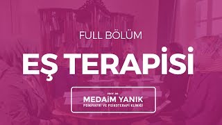 Eş Terapisi Full Bölüm [upl. by Beitnes]