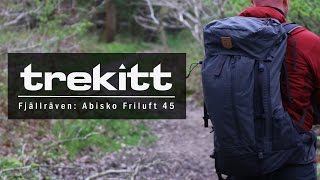 Inside Look Fjällräven Abisko Friluft 45 [upl. by Dotson]