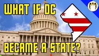 What if Washington DC Became a State [upl. by Grimaud]