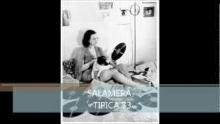 SALAMERA TIPICA 73 [upl. by Leisam]