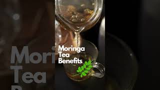 Moringa Tea Benefits [upl. by Aihsila]