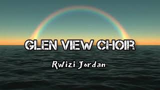 Glen View SDA Choir  Rwizi Jordan [upl. by Nedrah]