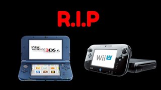 RIP 3DS and Wii U [upl. by Idleman]