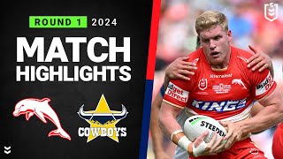 NRL 2024  Dolphins v Cowboys  Match Highlights [upl. by Acinok]