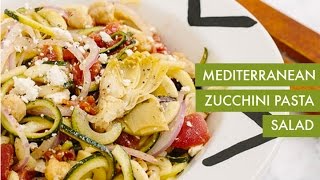 Mediterranean Zucchini Pasta Salad  Spiralizer Recipe [upl. by Che]