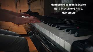 Handels Passacaglia Suite No 7 in G Minor Arr J Halvorsen [upl. by Einegue]