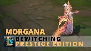 Bewitching Morgana Prestige Edition  League of Legends [upl. by Ritz]