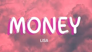 LISA  MONEY Lyrics [upl. by Ralyt]