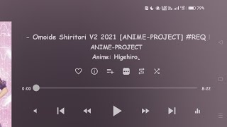 2B  Omoide Shiritori V2 2021 ANIMEPROJECT REQ Neko Remix [upl. by Keiko669]