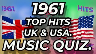 1961 TOP HITS UK amp USA Music Quiz Selection of top hits from 1961 Name song and Artist if you can [upl. by Noval583]