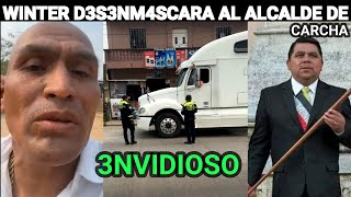 WINTER COC DICE QUE EL ALCALDE DE CARCHA ES 3NVIDIOSO POR DETENER SU TRAILER Y PONER REMISIÓN GUATE [upl. by Oiludbo]