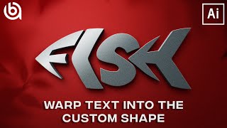 Warp Text Into the Custom Shape in Adobe Illustrator CC [upl. by Yvonne]