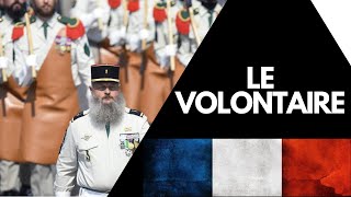 Le Volontaire  Chant Militaire  ⚔️🇫🇷 avec paroles [upl. by Tadeas]