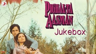 Pighalta Aasman – Jukebox  Shashi Kapoor  Rakhee  Rati Agnihotri  Kalyanji – Anandji [upl. by Ahiel]