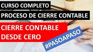 El Proceso de Cierre Contable desde CERO 📊  Contabilidad PasoaPaso [upl. by Vittorio203]