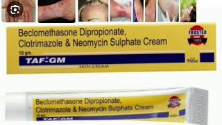 TAF GM CREAM Beclomethasone Dipropionate Clotrimazole amp Neomycin Sulphate Cream [upl. by Ploch]