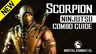 Mortal Kombat X How To Play Scorpion Ninjutsu  Most Damaging Combos amp Tips [upl. by Hilliard]