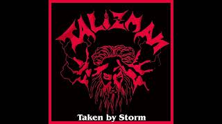 Talizman – Taken By Storm 1992 Full Album  Only Released in 2022 [upl. by Tecil]