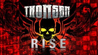 THOMSEN  Rise Official Lyric Video [upl. by Chucho]