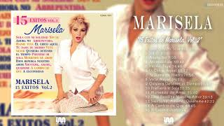 Marisela  15 Exitos de Marisela Vol 2 Disco Completo [upl. by Hosbein971]