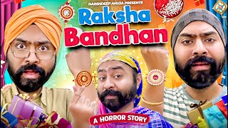 Rakshabandhan  A Horror Story  Harshdeep Ahuja [upl. by Elias]