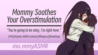 Mommy Soothes Your Overstimulation F4AAutisticADHD ListenerWhispersBreathing [upl. by Goddord544]