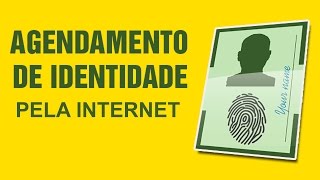 Agendar Identidade pela Internet [upl. by Eoz513]