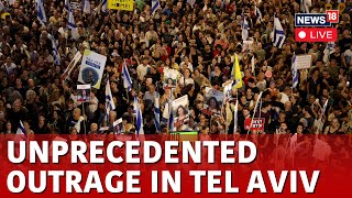 Tel Aviv Protest LIVE  Tens Of Thousands Take Part In AntiGovernment Protests In Tel Aviv  N18G [upl. by Rehposirhc]