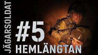 Jägarsoldat 5  Hemlängtan [upl. by Salzhauer]