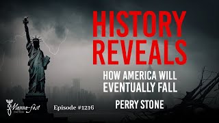 History Reveals How America Will Eventually Fall  Episode 1216  Perry Stone [upl. by Ilrebmik899]