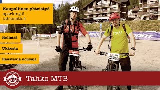 Tahko MTB  karnevaalia vai kärsimystä [upl. by Adnah]