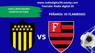 FLAMENGO VS PEÑAROL  EN VIVO  COPA LIBERTADORES 2024  CUARTOS DE FINAL [upl. by Truk]