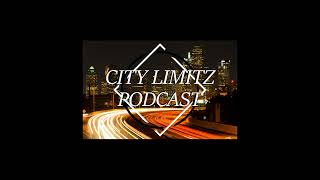 City Limitz Podcast Ep 24 Ft Coby amp Tae [upl. by Sackey709]