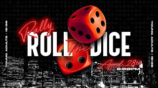 RALLY Roll the Dice  Rally Nights [upl. by Nylsej513]