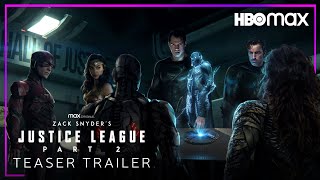 JUSTICE LEAGUE 2  Teaser Trailer  Zack Snyder Movie  Darkseid Returns on HBO Max Part 2 amp 3 [upl. by Alekin807]