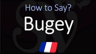 How to Pronounce Bugey French JuraSavoie Wine Pronunciation [upl. by Nerfe]