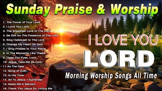 NICE SUNDAY MORNING CHRISTIAN SONGS WORSHIP MUSIC LYRICS 🙏 PRAISE AND WORSHIP BEST SONGS 202 [upl. by Hulburt]