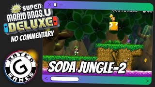 Soda Jungle2  Bridge over Poisoned Waters ALL Star Coins and Secret Exit  NSMBU Deluxe [upl. by Yeslaehc]