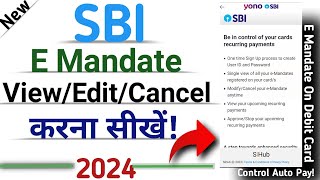 how to cancel e mandate in sbi  View  modify  cancel e mandate by ATM  Debit card 2024 [upl. by Nies]