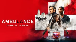 AMBULANCE  Official Trailer 2 Universal Pictures HD [upl. by Sualkin]