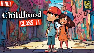 Childhood Class 11  Childhood Class 11 in Hindi Animation  Childhood Class 11 Animation [upl. by Htinnek743]