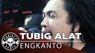 TUBIG ALAT by Engkanto  Rakista Live EP165 [upl. by Letnoj]