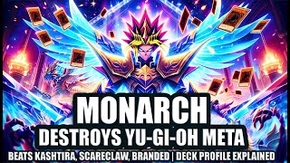 Monarch Destroys YuGiOh Meta  7 Ranked Duels  Deck Profile Explained [upl. by Eiknarf]