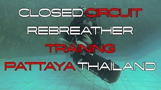 Closed Circuit Rebreather Training Pattaya Thailand [upl. by Hsivat]