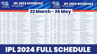 IPL 2024 Match By Match Schedule  IPL 2024 Schedule Kab Aayega [upl. by Sigfried]