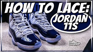 2 WAYS TO LACE JORDAN 11S  AIR JORDAN 11 LACE TUTORIAL  HOW TO LACE JORDAN 11s  LACING JORDAN 11 [upl. by Yedoc]