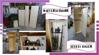 Waffenschrank aus Holz selbst bauen [upl. by Susann]